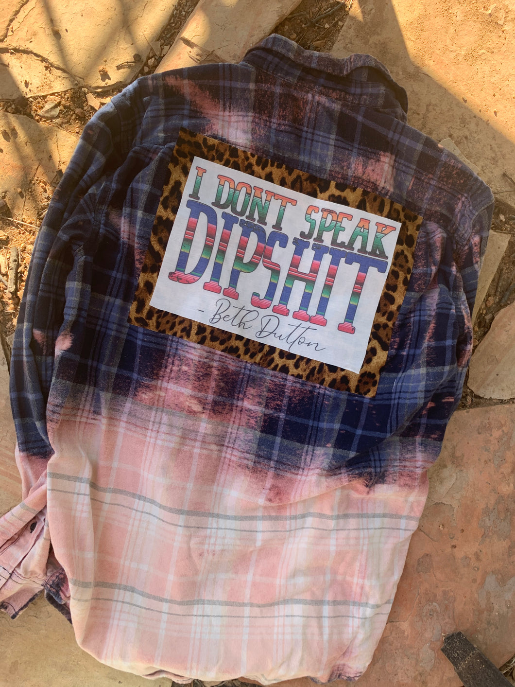 I don’t Speak dipshit flannel